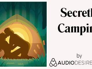 في السر camping (erotic audio قذر قصاصة إلى نساء, enticing asmr)